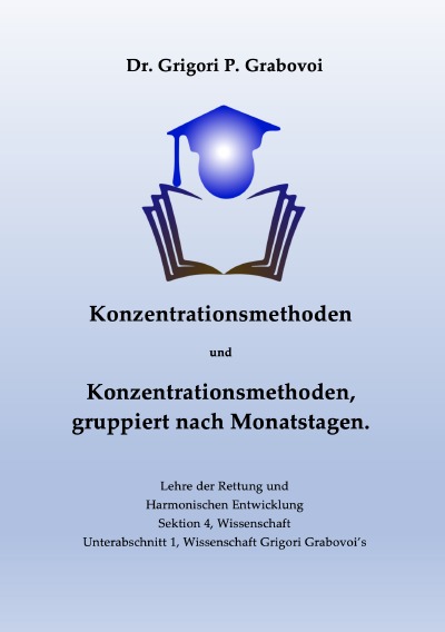 'Cover von Konzentrationsmethoden und Konzentrationsmethoden, gruppiert nach Monatstagen'-Cover