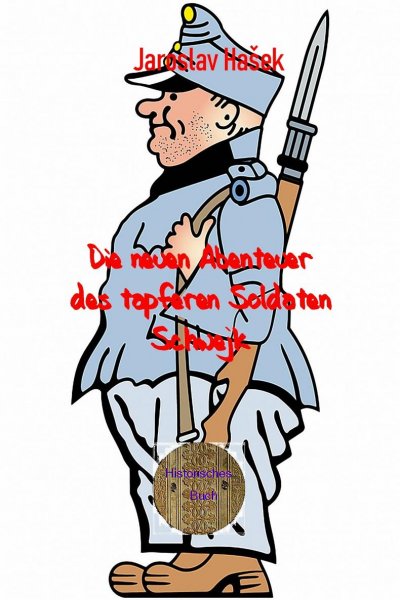 'Die neuen Abenteuer des tapferen Soldaten Schwejk'-Cover