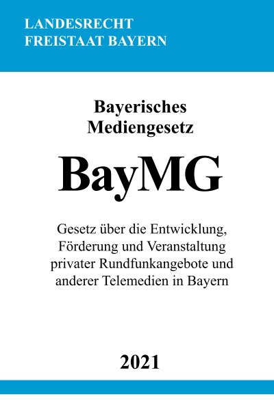 'Bayerisches Mediengesetz (BayMG)'-Cover