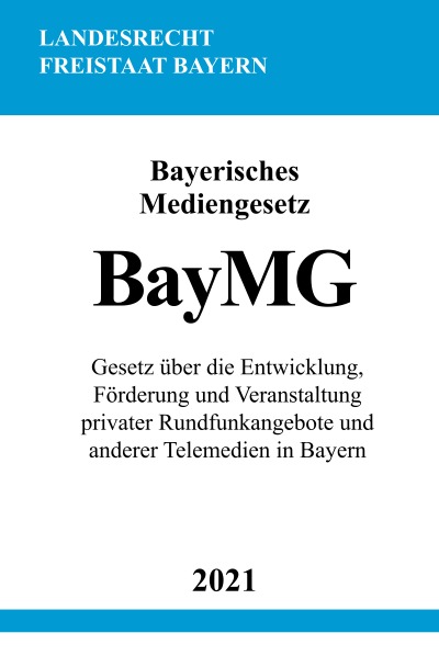 'Cover von Bayerisches Mediengesetz (BayMG)'-Cover