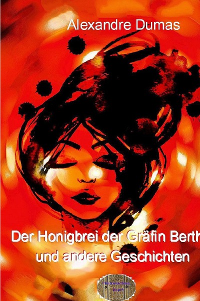'Der Honigbrei der Gräfin Berthe und andere Geschichten'-Cover