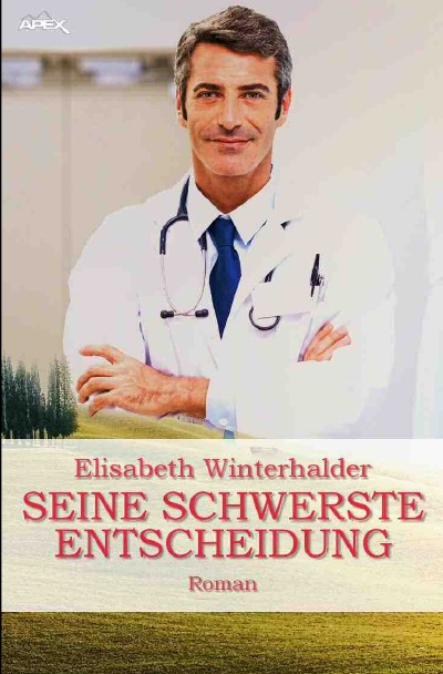 'SEINE SCHWERSTE ENTSCHEIDUNG'-Cover