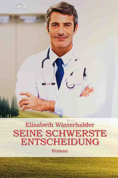 'SEINE SCHWERSTE ENTSCHEIDUNG'-Cover