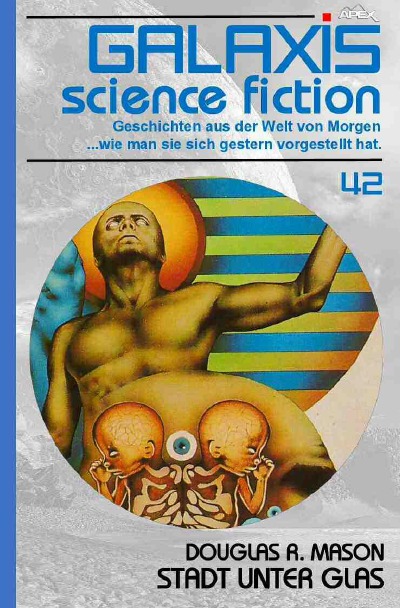 'GALAXIS SCIENCE FICTION, Band 42: STADT UNTER GLAS'-Cover