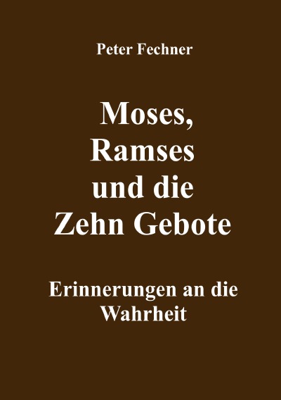 'Cover von Moses, Ramses und die Zehn Gebote'-Cover