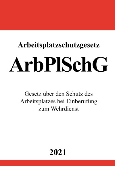 'Cover von Arbeitsplatzschutzgesetz (ArbPlSchG)'-Cover