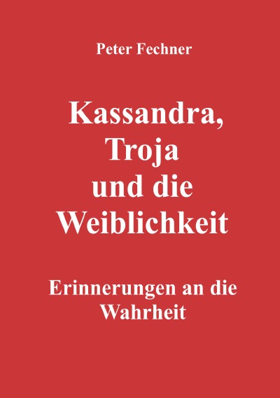 'Kassandra, Troja und die Weiblichkeit'-Cover