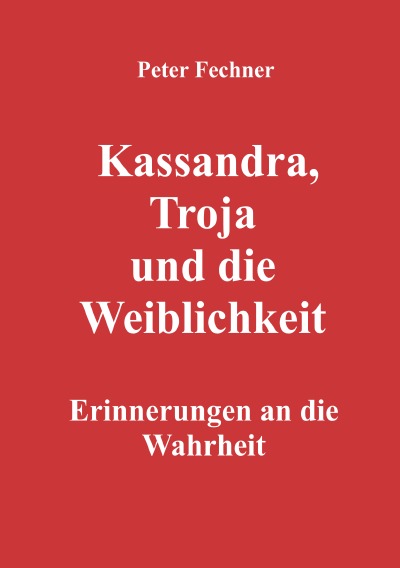 'Cover von Kassandra, Troja und die Weiblichkeit'-Cover