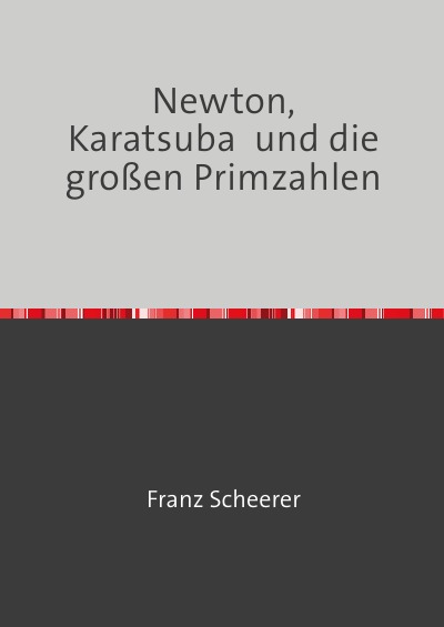 'Newton, Karatsuba  und die großen Primzahlen'-Cover