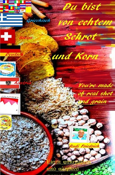 'Cover von Du bist von echtem Schrot und Korn You’re made of real shot and grain D UK GRC'-Cover