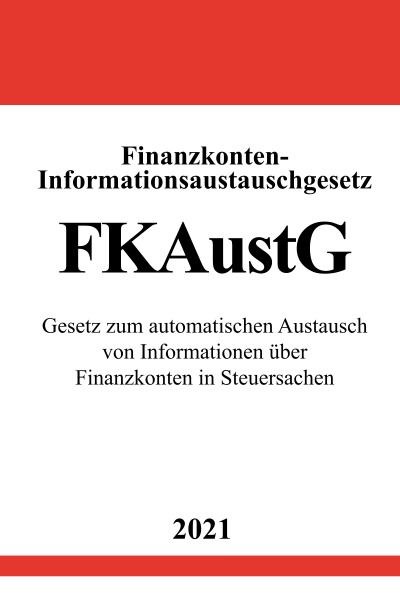 'Finanzkonten-Informationsaustauschgesetz (FKAustG)'-Cover