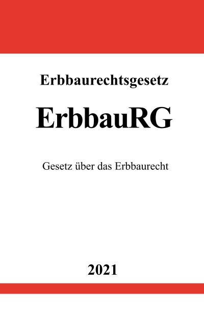 'Erbbaurechtsgesetz (ErbbauRG)'-Cover