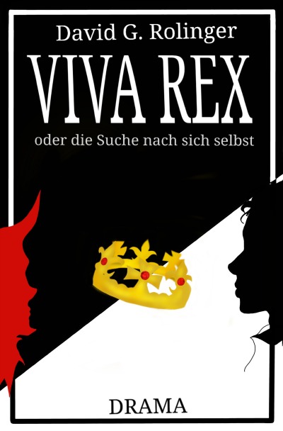 'Cover von Viva Rex oder die Suche nach sich selbst'-Cover