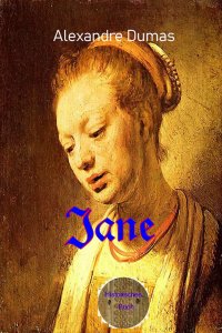 Jane - Eine Liebesgeschichte in Zeiten des Krieges - Alexandre  Dumas d.Ä., Walter Brendel