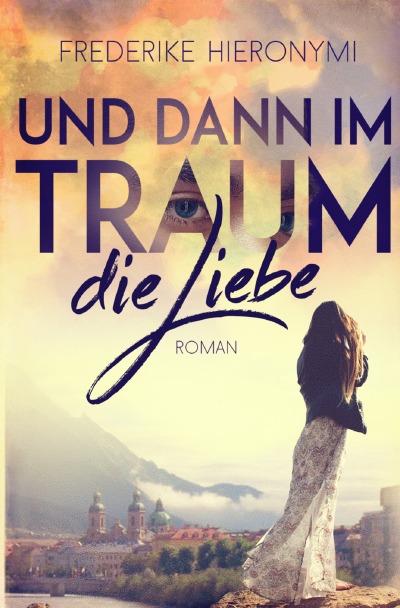 'Cover von Und dann im Traum … die Liebe'-Cover