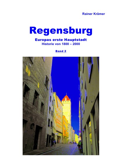 'Cover von Regensburg Historie 1800-2000  Band 2'-Cover