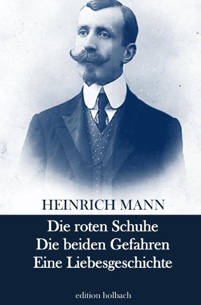 'Cover von Die roten Schuhe. Die beiden Gefahren. Eine Liebesgeschichte'-Cover