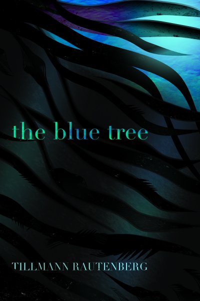 'The Blue Tree'-Cover