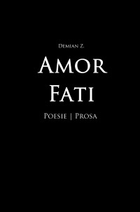 Amot Fati - Demian Z.