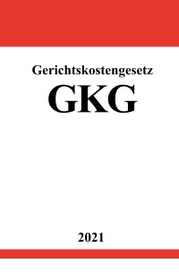 Gerichtskostengesetz (GKG) - Ronny Studier
