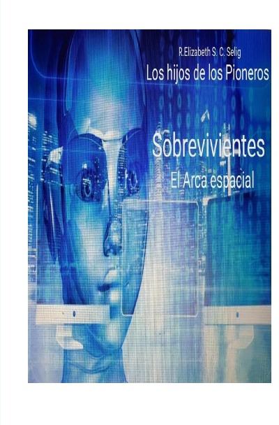 'Sobrevivientes  El Arca espacial Niños botánicos'-Cover