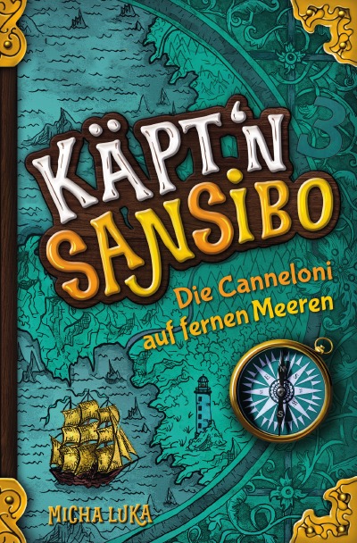 'Cover von Käpt’n Sansibo — Die Canneloni auf fernen Meeren'-Cover
