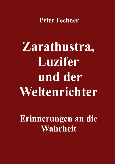 'Zarathustra, Luzifer und der Weltenrichter'-Cover