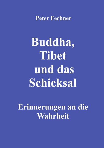 'Cover von Buddha, Tibet und das Schicksal'-Cover
