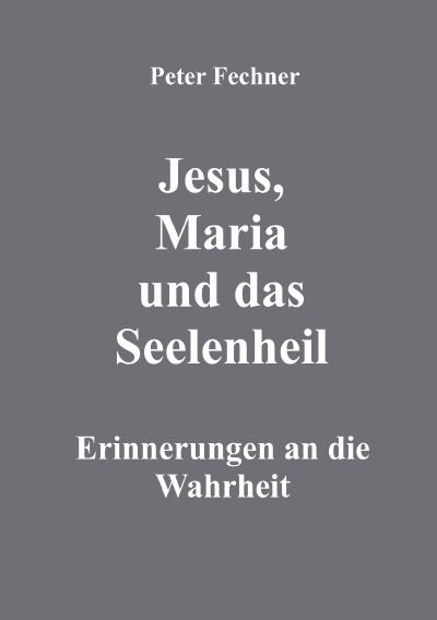 'Cover von Jesus, Maria und das Seelenheil'-Cover