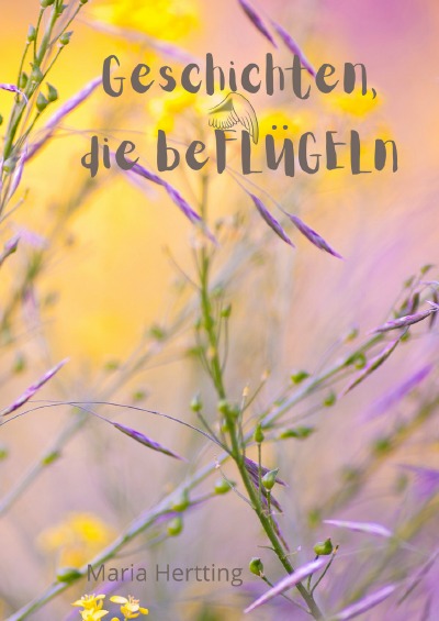 'Cover von Geschichten, die beFLÜGELn'-Cover