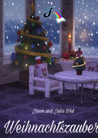 Weihnachtszauber - Jason Wess, Julia Wess