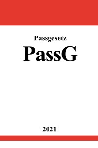 Passgesetz (PassG) - Ronny Studier
