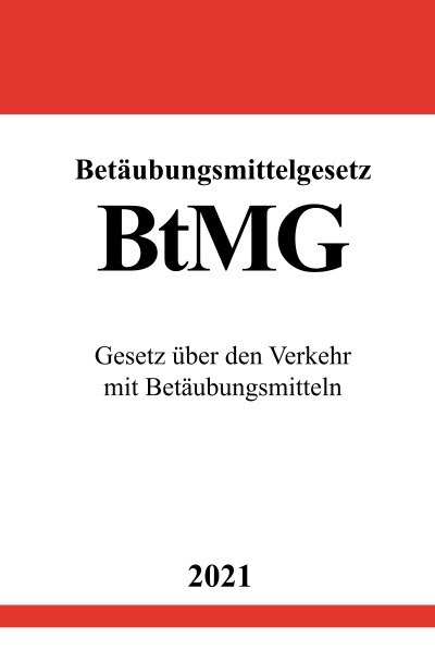 'Cover von Betäubungsmittelgesetz (BtMG)'-Cover