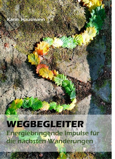 'WEGBEGLEITER – Energiebringende Impulse für die nächste Wanderung'-Cover