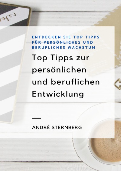 'Cover von Top Tipps zur persönlichen und beruflichen Entwicklung'-Cover
