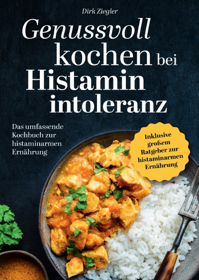 'Genussvoll kochen bei Histaminintoleranz'-Cover