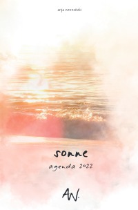sonne - Agenda 2022 (Softcover Edition) - Anja Wrenzitzki, Anja Wrenzitzki