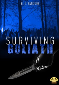 Surviving Goliath - M. E. Pandura