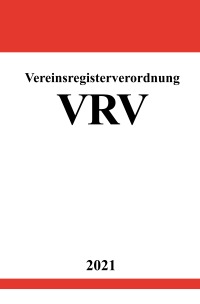 Vereinsregisterverordnung (VRV) - Ronny Studier