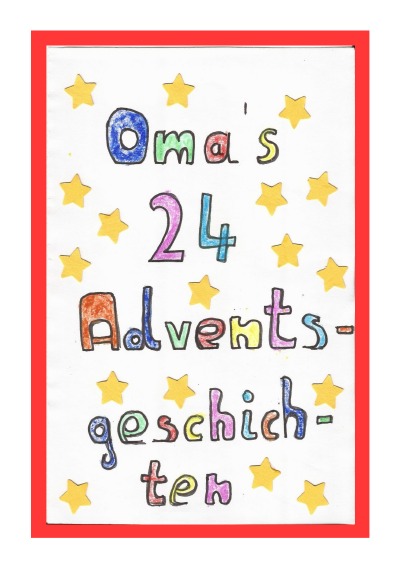 'Cover von Omas 24 Adventsgeschichten'-Cover