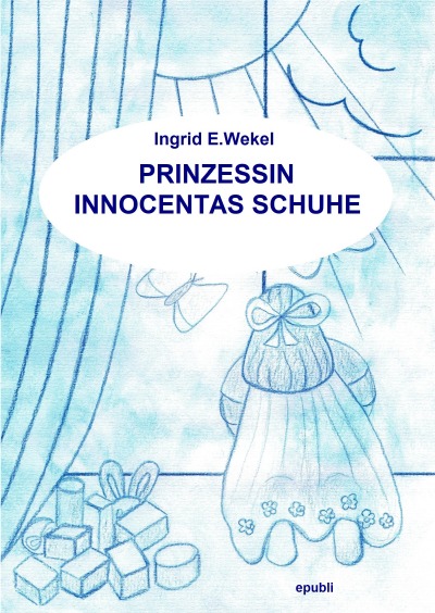 'Prinzessin Innocentas Schuhe'-Cover