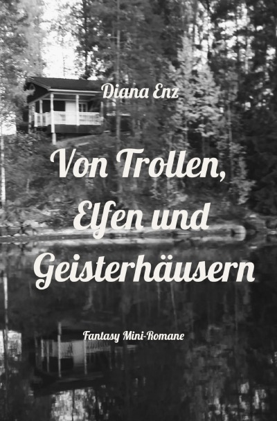 'Von Trollen, Elfen und Geisterhäusern'-Cover