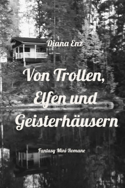 'Von Trollen, Elfen und Geisterhäusern'-Cover