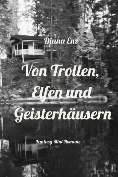 'Cover von Von Trollen, Elfen und Geisterhäusern'-Cover