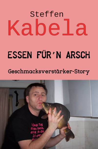 'Cover von Essen für´n Arsch'-Cover