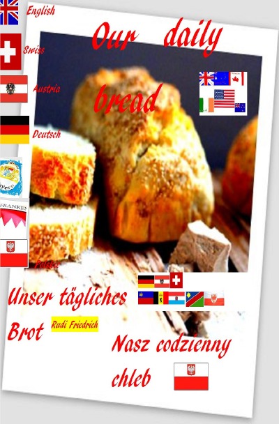 'Unser tägliches Brot D A CH Nasz codzienny chleb  PL Our daily bread UK'-Cover