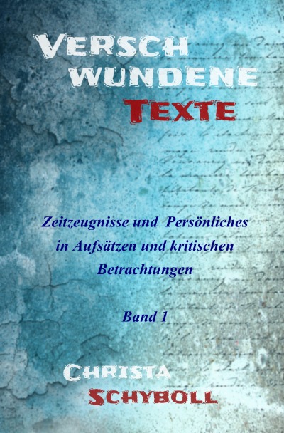 'Cover von Verschwundene Texte – Band 1'-Cover