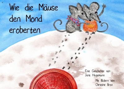 'Wie die Mäuse den Mond eroberten'-Cover