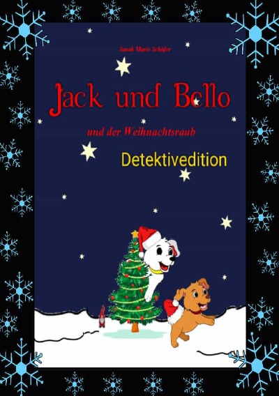 'Cover von Jack und Bello und der Weihnachtsraub – Detektivedition'-Cover