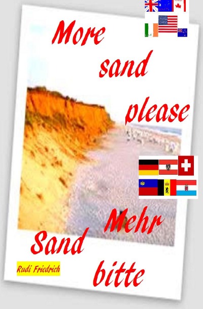 'Mehr Sand bitte D A CH More sand please english'-Cover